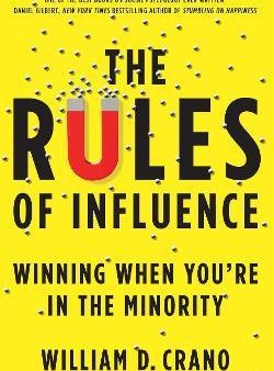 The Rules of Influence: Winning When You re in the Minority For Sale