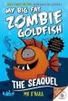 The Seaquel: My Big Fat Zombie Goldfish Discount