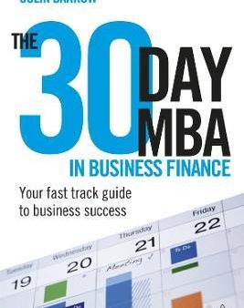 The 30 Day MBA in Business Finance: Your Fast Track Guide to Business Success Cheap