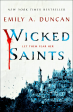 Wicked Saints: A Novel Online