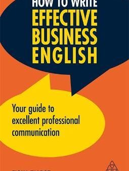 How to Write Effective Business English: Your Guide to Excellent Professional Communication Discount