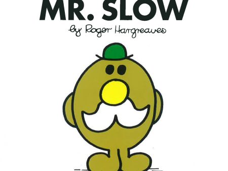 Mr. Slow For Sale