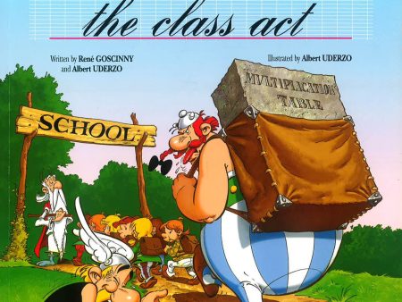 Asterix: Asterix and The Class Act: Album 32 Supply