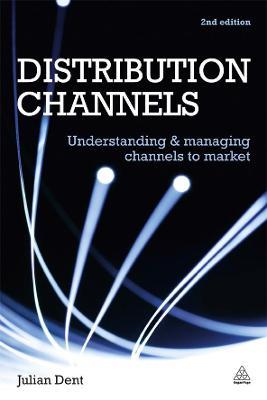 Distribution Channels: Understanding and Managing Channels to Market Cheap