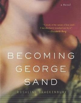 Becoming George Sand: a Novel Online Sale