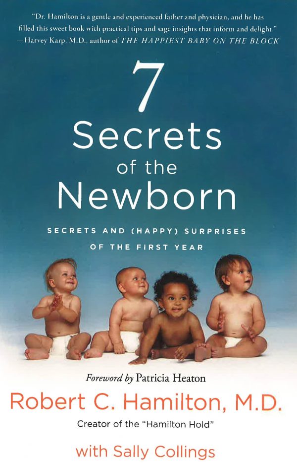 7 Secrets of the Newborn: Secrets and (Happy) Surprises of the First Year Online Hot Sale